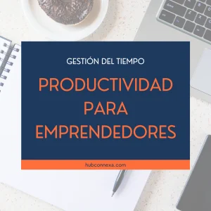Productividad para emprendedores